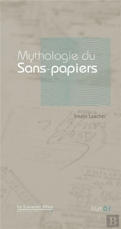 Bertrand.pt - Mythologie Du Sans-Papiers
