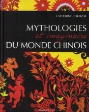 Mythologie Et Imaginaire Du Monde Chinois