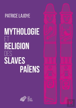 Bertrand.pt - Mythologie Et Religion Des Slaves Païens