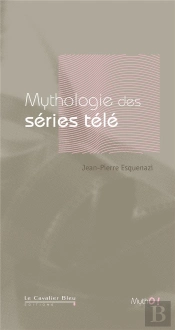 Mythologie Séries Télé