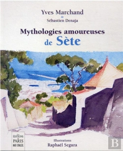 Bertrand.pt - Mythologies Amoureuses De Sète