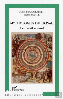 Bertrand.pt - Mythologies Du Travail ; Le Travail Nomme