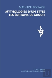 Mythologies D'Un Style : Les Éditions De Minuit