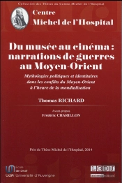 Mythologies Politiques Et Identitaires Dans Les Conflits Du Moyen-Orient A L'Heure De La Mondialisat