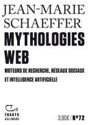 Mythologies Web : Moteurs De Recherche, Réseaux Sociaux Et Intelligence Artificielle