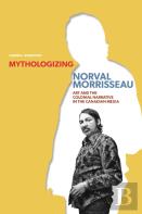 Mythologizing Norval Morrisseau