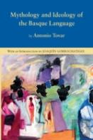 Mythology And Ideology Of The Basque Language