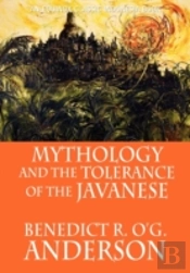 Mythology And The Tolerance Of The Javanese