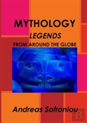 Mythology Legends From Around The Globe