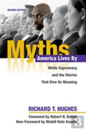 Myths America Lives By