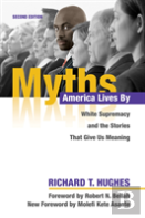 Myths America Lives By