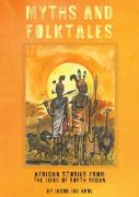 Myths And Folktales African Stories From The Jieng South Sudan
