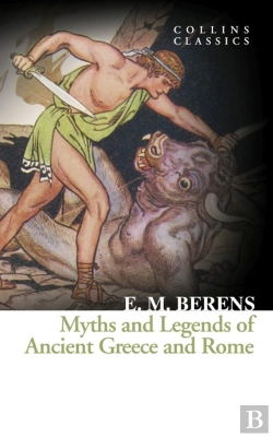 Bertrand.pt - Myths And Legends Of Ancient Greece And Rome