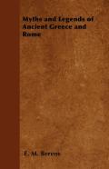 Myths And Legends Of Ancient Greece And Rome