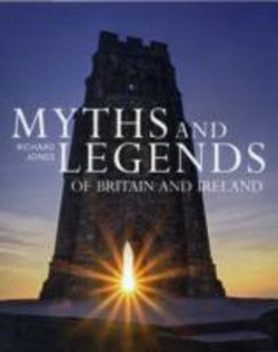 Bertrand.pt - Myths And Legends Of Britain And Ireland