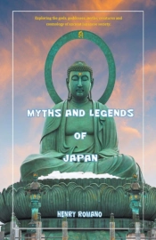 Myths And Legends Of Japan