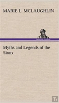 Bertrand.pt - Myths And Legends Of The Sioux