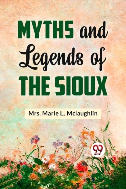 Bertrand.pt - Myths And Legends Of The Sioux