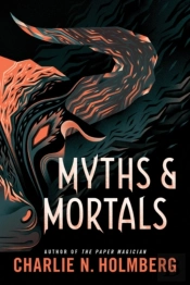 Myths And Mortals