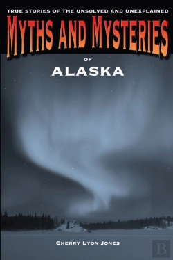 Bertrand.pt - Myths And Mysteries Of Alaska