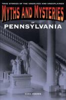 Myths And Mysteries Of Pennsylvania