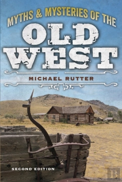 Bertrand.pt - Myths And Mysteries Of The Old West