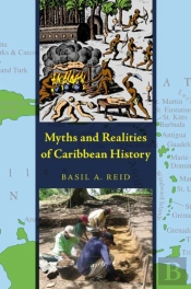 Myths And Realities Of Caribbean History