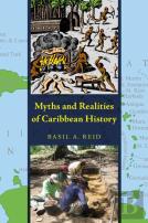 Myths And Realities Of Caribbean History
