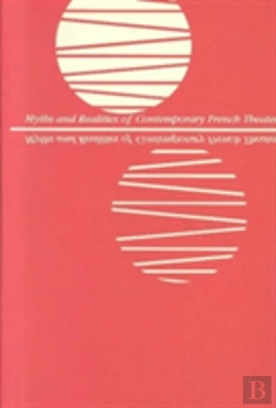 Bertrand.pt - Myths And Realities Of Contemporary French Theatre