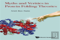 Myths And Verities In Protein Folding Theories