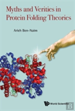 Bertrand.pt - Myths And Verities In Protein Folding Theories