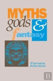 Myths, Gods And Fantasy
