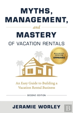 Bertrand.pt - Myths Management And Mastery Of Vacation Rentals