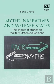 Myths, Narratives And Welfare States