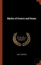 Myths Of Greece And Rome