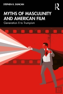 Bertrand.pt - Myths Of Masculinity And American Film