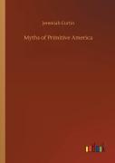 Myths Of Primitive America
