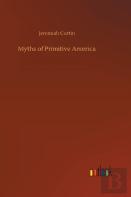 Myths Of Primitive America