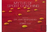 Myths Of Sport Coaching