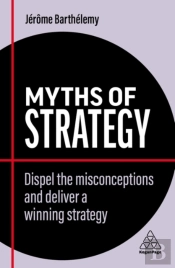 Myths Of Strategy