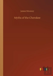 Myths Of The Cherokee