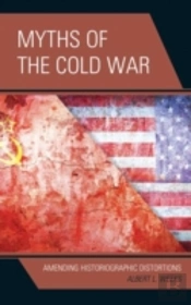 Myths Of The Cold War Traditiocb