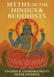 Myths Of The Hindus And Buddhists