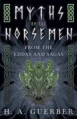 Bertrand.pt - Myths Of The Norsemen - From The Eddas And Sagas