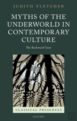 Bertrand.pt - Myths Of The Underworld In Contemporary Culture