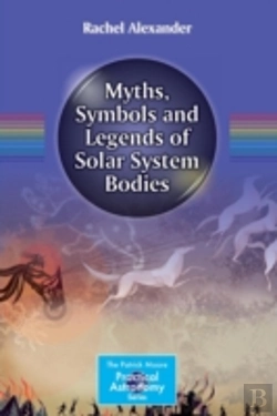 Bertrand.pt - Myths, Symbols And Legends Of Solar System Bodies