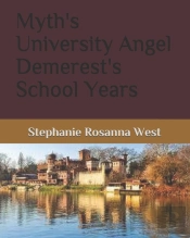 Myth'S University Angel Demerest'S School Years