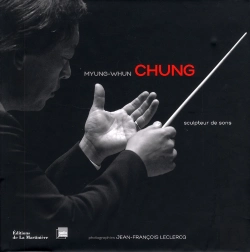 Bertrand.pt - Myung-Whun Chung ; Sculpteur De Sons