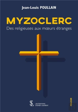 Bertrand.pt - Myzoclerc ; Des Religieuses Aux Moeurs Étranges