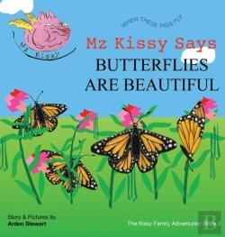 Bertrand.pt - Mz Kissy Says Butterflies Are Beautiful
